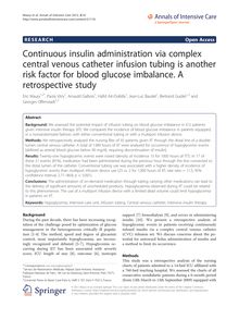 Continuous insulin administration via complex central venous catheter infusion tubing is another risk factor for blood glucose imbalance. A retrospective study