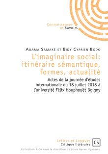 L imaginaire social: itinéraire sémantique, formes, actualité