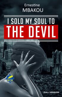 I SOLD MY SOUL TO THE DEVIL