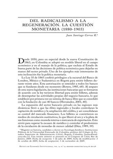 Del Radicalismo a La Regeneración. La cuestión monetaria (1880-1903) (From The Radicalism to The Regeneration. The Monetary Issue (1880-1903))