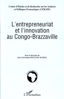 L entrepreneuriat et l innovation au Congo-Brazzaville
