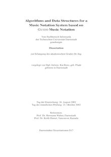 Algorithms and data structures for a music notation system based on GUIDO music notation [Elektronische Ressource] / vorgelegt von Kai Renz