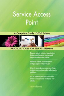 Service Access Point A Complete Guide - 2020 Edition