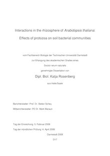 Interaction in the rhizosphere of Arabidopsis thaliana [Elektronische Ressource] : effects of protozoa on soil bacterial communities / von Katja Rosenberg