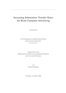 Increasing information transfer rates for brain-computer interfacing [Elektronische Ressource] / von Guido Dornhege