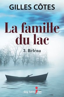 LA Famille du lac, tome 3