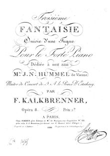 Partition complète, Fantasia No.3, Op.8, Kalkbrenner, Friedrich Wilhelm