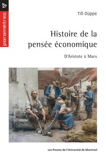 Histoire de la pensée économique : D Aristote à Marx