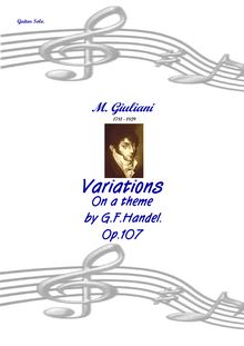Partition complète, Variations on  pour Harmonius Blacksmith  by G.F.Handel, Op.107