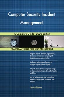 Computer Security Incident Management A Complete Guide - 2020 Edition