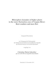 Rhizosphere dynamics of higher plants in the water fluctuation zone of Yangtze River [Elektronische Ressource] : Root exudates and mass flow / Christina Schreiber. Gutachter: Uwe Rascher ; Andreas Weber