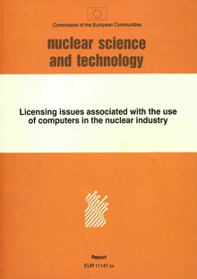Licensing issues associated with the use of computers in the nuclear industry