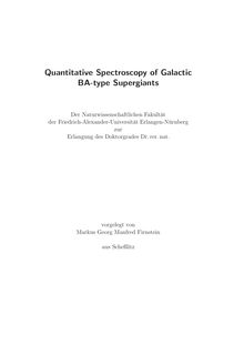 Quantitative spectroscopy of galactic BA-type supergiants [Elektronische Ressource] / vorgelegt von Markus Georg Manfred Firnstein