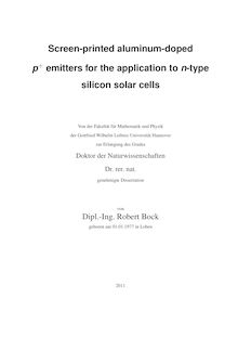 Screen-printed aluminium-doped p+ emitters for the application to n-type silicon solar cells [Elektronische Ressource] / Robert Bock