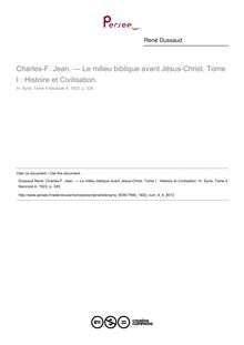 Charles-F. Jean. — Le milieu biblique avant Jésus-Christ. Tome I : Histoire et Civilisation.   ; n°4 ; vol.4, pg 325-325