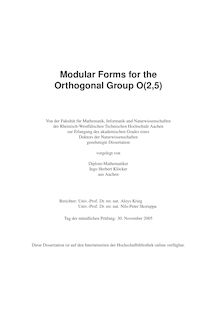 Modular forms for the orthogonal group O(2,5) [Elektronische Ressource] / vorgelegt von Ingo Herbert Klöcker