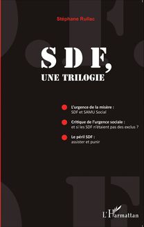 SDF, une trilogie