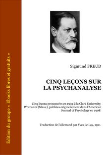 Freud cinq lecons sur la psychanalyse