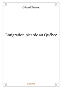 Émigration picarde au Québec