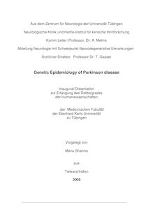 Genetic epidemiology of Parkinson disease [Elektronische Ressource] / vorgelegt von Manu Sharma