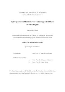 Hydrogenation of tetralin over oxide supported Pt and Pt-Pd catalysts [Elektronische Ressource] / Benjamin Fonfé