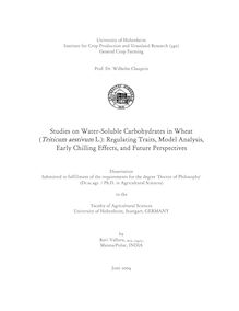 Studies on water-soluble carbohydrates in wheat (Triticum aestivum L.) [Elektronische Ressource] : regulating traits, model analysis, early chilling effects, and future perspectives / by Ravi Valluru