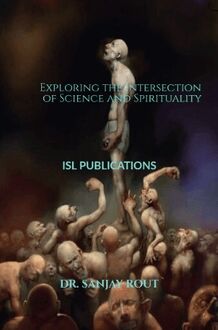 Exploring the Intersection of Science and Spirituality