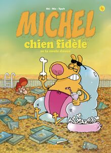 Michel Chien Fidèle T4