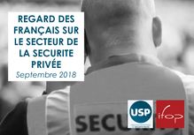 Regard des Français sur la sécurité privée 2018