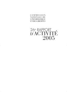 26ème rapport d activité 2005 de la Commission nationale de l informatique et des libertés