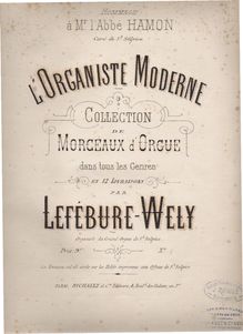 Partition 1e livraison, L Organiste Moderne, Lefébure-Wély, Louis James Alfred