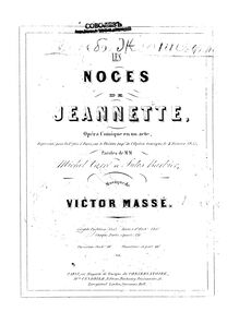 Partition , partie 1 (Nos.1-3), Les noces de Jeannette, Opéra-comique en un acte