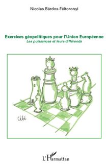 Exercices géopolitiques pour l Union Européenne