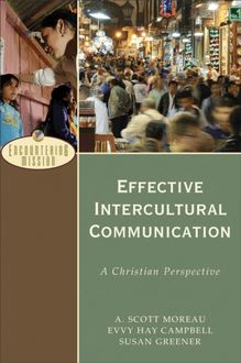Effective Intercultural Communication (Encountering Mission)