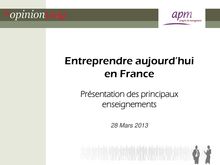 Etude OpinionWay : Entreprendre aujourd’hui en France
