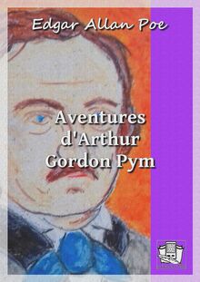 Aventures d Arthur Gordon Pym