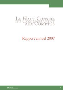 Le Haut conseil du Commissariat aux comptes : rapport annuel 2007