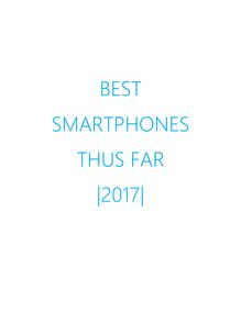 BEST SMARTPHONES THUS FAR 2017