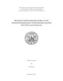 Structural and biochemical studies on the structural maintenance of chromosomes protein from Pyrococcus furiosus [Elektronische Ressource] / Alfred Lammens