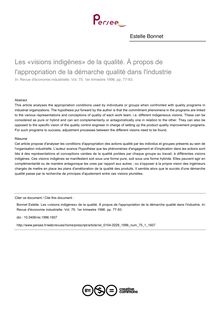 Les «visions indigènes» de la qualité. À propos de l appropriation de la démarche qualité dans l industrie - article ; n°1 ; vol.75, pg 77-93