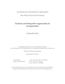 Systems and integrative approaches in oncogenomics [Elektronische Ressource] / Gopinath Ganji