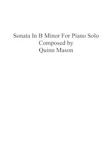 Partition complète, Piano Sonata No.1, B minor, Mason, Quinn