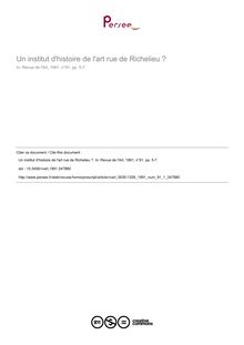 Un institut d histoire de l art rue de Richelieu ? - article ; n°1 ; vol.91, pg 5-7