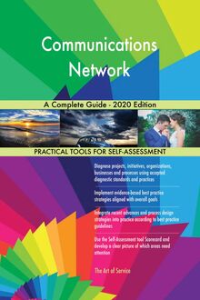Communications Network A Complete Guide - 2020 Edition