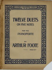 Partition Cover Pages (color), 12 duos on Five Notes, Foote, Arthur