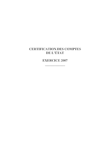 Certification des comptes de l Etat - Exercice 2007