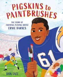 Pigskins to Paintbrushes