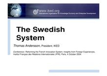 The Swedish System