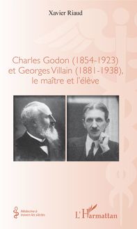 Charles Godon (1854-1923) et Georges Villain (1881-1938),