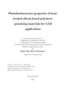 Photoluminescence properties of heat-treated silicon-based polymers [Elektronische Ressource] : promising materials for LED applications / by Ilaria Menapace